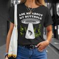 Ask Me About My Butthole Ufo T-Shirt Gifts for Her
