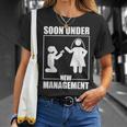 Bachelor Party Under New Management Wedding Groom Unisex T-Shirt Gifts for Her