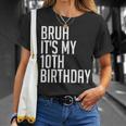 Bruh It's My 10Th Birthday 10 Years Old Back To School Theme T-Shirt Gifts for Her