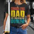 Canada Lynx Dad Like A Regular Dad But Cooler T-Shirt Gifts for Her