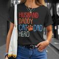 Cat Dad Fathers Day Husband Daddy Hero Papa Dada Pops Men Unisex T-Shirt Gifts for Her