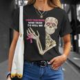 Check Your Boobs Mine Tried To Kill Me Sugar Skull Skeleton T-Shirt Gifts for Her