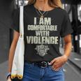 I Am Comfortable With Violence On Back T-Shirt Gifts for Her