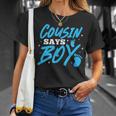 Cousin Says Boy Gender Reveal Team Boy Pregnancy Cousins T-Shirt Gifts for Her