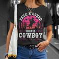 Cowgirl Save A Horse Ride A Cowboy Rodeo Western Country Unisex T-Shirt Gifts for Her
