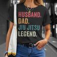 Dad Husband Jiu Jitsu Legend Jiu Jitsu Dad Fathers Day Unisex T-Shirt Gifts for Her