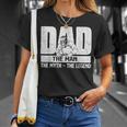 Dad Man Myth Legend - Welder Iron Worker Metalworking Weld Unisex T-Shirt Gifts for Her