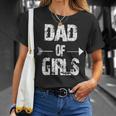 Dad Of Girls Unisex T-Shirt Gifts for Her