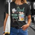 Dad Of The Par Tea Girl Tea Party Birthday Theme Unisex T-Shirt Gifts for Her