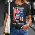 Day Drinking Like Abe Lincoln Funny Usa 4Th Of July 2023 Men Unisex T-Shirt Gifts for Her
