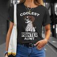 Dog German Shorthaired Coolest German Shorthaired Pointer Aunt Funny Dog Unisex T-Shirt Gifts for Her