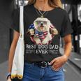 Dog Maltese Best Maltese Dad Ever American Flag 4Th Of July Gifts Men Unisex T-Shirt Gifts for Her