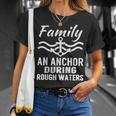 Family Anchor Rough Waters Novelty Sailing Nautical Unisex T-Shirt Gifts for Her