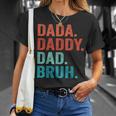 Fathers Day Dad Dada Daddy Bruh Vintage Father Funny Unisex T-Shirt Gifts for Her