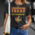 Friendsgiving Squad Get Flocked Up Matching Friendsgiving T-Shirt Gifts for Her