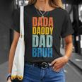 Funny Fathers Day Vintage Dada Daddy Dad Bruh Fathers Day Unisex T-Shirt Gifts for Her
