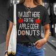 I'm Just Here For The Apple Cider Donuts Apple Picking T-Shirt Gifts for Her