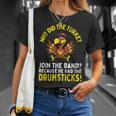 Thanksgiving Joke Turkey Join Band Drumsticks Drummer T-Shirt Gifts for Her