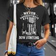 Never Underestimate An Archery Bow Hunting Man T-Shirt Gifts for Her