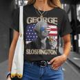 George Washington 4Th Of July George Sloshington Men Women Unisex T-Shirt Gifts for Her