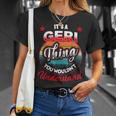 Geri Retro Name Its A Geri Thing Unisex T-Shirt Gifts for Her