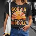 Gobble Till You Wobble Thanksgiving Turkey Cute Family Out T-Shirt Gifts for Her