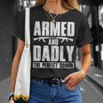 Gun Lover Dad Armed And Dadly The Perfect Combo Unisex T-Shirt Gifts for Her