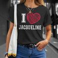 I Heart Jacqueline First Name I Love Jacqueline Personalized T-Shirt Gifts for Her