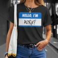 Hello I'm Horny Adult Humor T-Shirt Gifts for Her