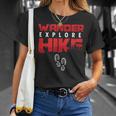 Hike Hiking Hiker Wander Trekker Explore Nature Camp T-Shirt Gifts for Her