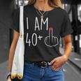 I Am 40 Plus 1 Middle Finger For A 41St Birthday Unisex T-Shirt Gifts for Her