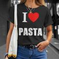 I Love Pasta Lovers Of Italian Cooking Cuisine Restaurants Unisex T-Shirt Gifts for Her