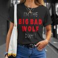 I'm The Bad Wolf Duh Costume Halloween Party T-Shirt Gifts for Her