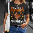 I'm The Birthday Turkey Birthday Turkey Thanksgiving T-Shirt Gifts for Her