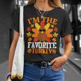 I'm The Favorite Turkey Turkey Thanksgiving T-Shirt Gifts for Her