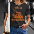 Im Not Fat Im Well Armored Unisex T-Shirt Gifts for Her