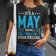 Its A May Thing Surname Funny Family Last Name May Unisex T-Shirt Gifts for Her