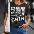 It's No Sin To Get My Sauce Bbq Smoker Barbecue Grill T-Shirt Gifts for Her