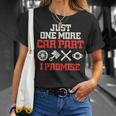 Just One More Car Part Promise Racing Race Car Mechanic T-shirt Gifts for Her