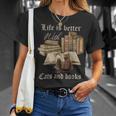 Life Is Better With Cats And Books Funny Unisex T-Shirt Gifts for Her