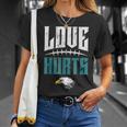 Love Hurts Eagles Distressed T-Shirt Gifts for Her