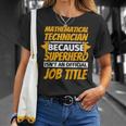 Mathematical Technician Humor T-Shirt Gifts for Her
