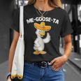 Me-Goose-Ta - Funny Saying Goose Mexican Latino Cool Spanish Unisex T-Shirt Gifts for Her