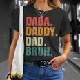 Men Dada Daddy Dad Bruh Funny Father Vintage Fathers Day Unisex T-Shirt Gifts for Her