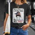 Messy Buns And Loaded Guns Raising Lions Patriotic Not Sheep Unisex T-Shirt Gifts for Her