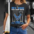 My Son Has Your Back Proud Air Force Dad Military Father Gift For Mens Unisex T-Shirt Gifts for Her