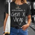 Never Underestimate A Gen X Virgo Zodiac Sign Funny Saying Unisex T-Shirt Gifts for Her
