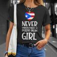 Never Underestimate A Perto Rican Girl Puerto Rican Roots Unisex T-Shirt Gifts for Her