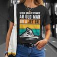 Never Underestimate An Old Man Water Sport Funny Jet Ski Old Man Funny Gifts Unisex T-Shirt Gifts for Her