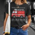 Never Underestimate An Old Man Who Drivers A Wee Woo Truck Unisex T-Shirt Gifts for Her